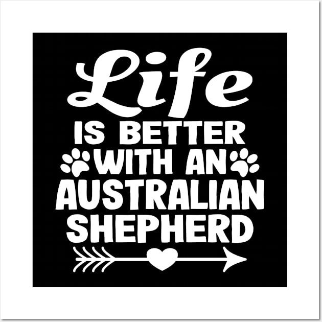 Australian Shepherd Aussie Dog Mom Dad Funny Gift Wall Art by Kuehni